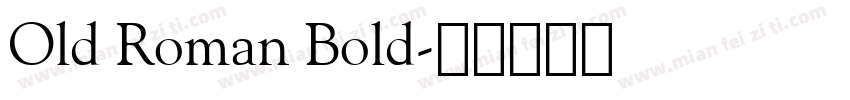 Old Roman Bold字体转换